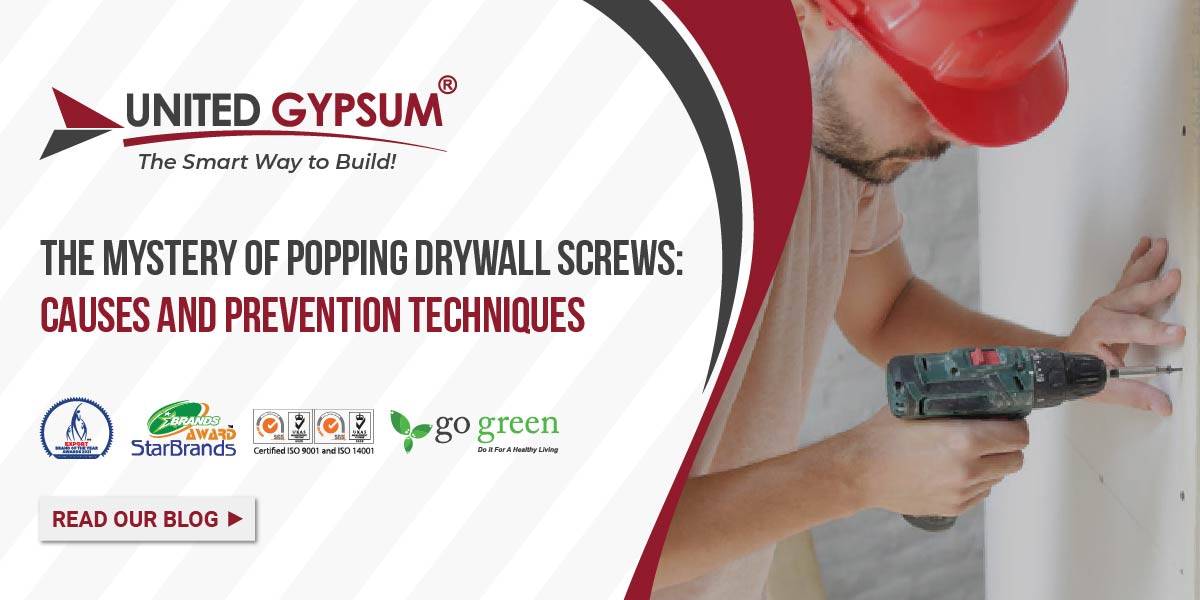 The Mystery of Popping Drywall Screws Causes and Prevention Techniques